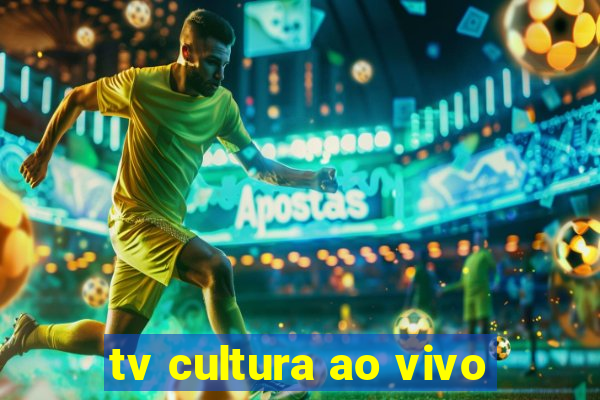 tv cultura ao vivo